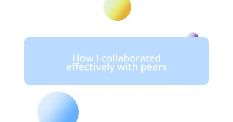 How I collaborated effectively with peers